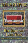 Her Birth and Later Years (eBook, ePUB)