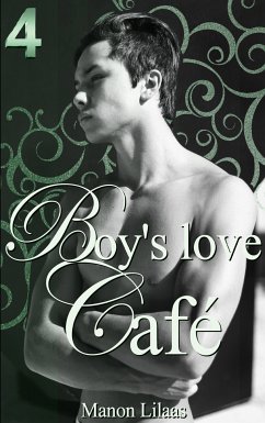 Boy's love Café 4 (eBook, ePUB) - Lilaas, Manon