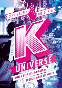 K-Universe (eBook, PDF) - Kubek, Dennis; Kim, Bielle