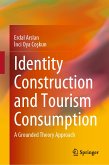 Identity Construction and Tourism Consumption (eBook, PDF)