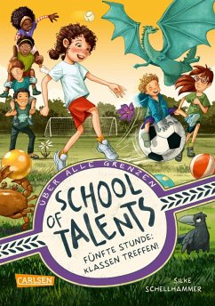 Fünfte Stunde: Klassen treffen! / School of Talents Bd.5 (eBook, ePUB) - Schellhammer, Silke
