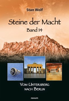 Steine der Macht - Band 14 (eBook, ePUB) - Wolf, Stan