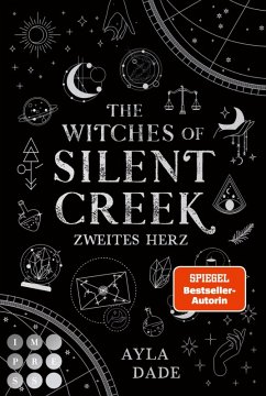 The Witches of Silent Creek 2: Zweites Herz (eBook, ePUB) - Dade, Ayla
