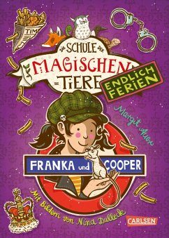 Franka und Cooper / Die Schule der magischen Tiere - Endlich Ferien Bd.8 (eBook, ePUB) - Auer, Margit