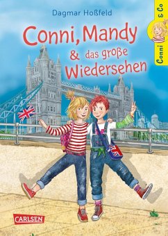 Conni, Mandy und das große Wiedersehen / Conni & Co Bd.6 (eBook, ePUB) - Hoßfeld, Dagmar