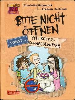 Bitte nicht öffnen, sonst ... 1: Yeti-Ritter-Schneegewitter (eBook, ePUB) - Habersack, Charlotte