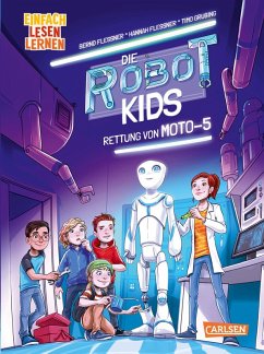 Rettung von Moto-5 / Die Robot-Kids Bd.1 (eBook, ePUB) - Flessner, Bernd; Flessner, Hannah