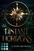A Dark Betrayal / Distant Horizons Bd.1 (eBook, ePUB)