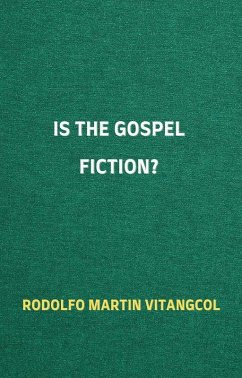 Cover Is the Gospel Fiction? (eBook, ePUB)