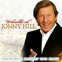 Weihnachten Mit Jonny Hill-Jonny Hill Erzählt Un - Hill,Jonny