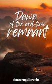 Dawn of the End-Time Remnant (eBook, ePUB)