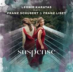 Suspense-Leonie Karatas Plays Schubert&Liszt - Karatas,Leonie