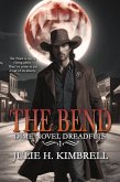 The Bend (Dime Novel Dreadfuls) (eBook, ePUB)