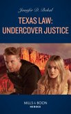 Texas Law: Undercover Justice (eBook, ePUB) Texas Law: Undercover Justice (eBook, ePUB)
