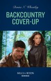 Backcountry Cover-Up (Mills & Boon Heroes) (eBook, ePUB)