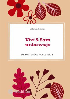 Vivi & Sam unterwegs - van Kirsche, Mila