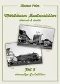 Mühlhäuser Stadtansichten damals & heute