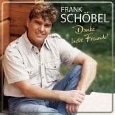 Danke liebe Freunde - Die Autobiografie von Frank Schöbel mit Herz und Haltung (Audiobook)