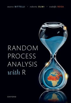 Random Process Analysis With R (eBook, PDF) - Bittelli, Marco; Olmi, Roberto; Rosa, Rodolfo