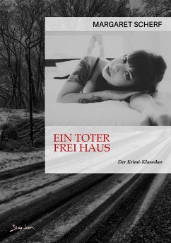 EIN TOTER FREI HAUS (eBook, ePUB) - Scherf, Margaret