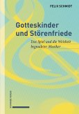 Gotteskinder und Störenfriede (eBook, PDF)