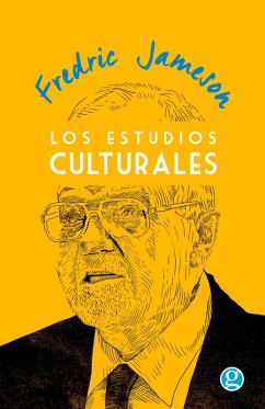 Los Estudios Culturales (eBook, ePUB) - Jameson, Fredric