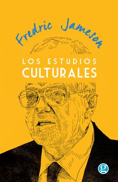 Los Estudios Culturales (eBook, ePUB) - Jameson, Fredric