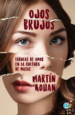 Ojos brujos (eBook, ePUB) - Kohan, Martín
