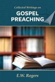 E. W. Rogers on Gospel Preaching (Collected Writings of E. W. Rogers) (eBook, ePUB)