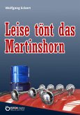 Leise tönt das Martinshorn (eBook, ePUB)