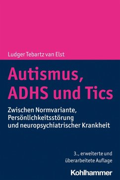 Autismus, ADHS und Tics (eBook, ePUB) - Tebartz Van Elst, Ludger