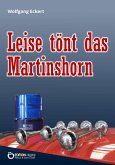 Leise tönt das Martinshorn (eBook, PDF)