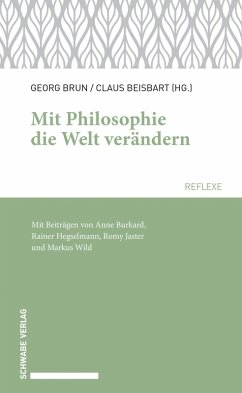 Mit Philosophie die Welt verändern (eBook, PDF)