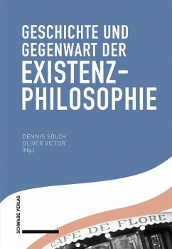 Geschichte und Gegenwart der Existenzphilosophie (eBook, PDF)
