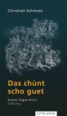 Das chùnt scho guet (eBook, ePUB)