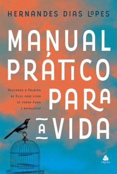 Manual prático para a vida (eBook, ePUB) - Dias Lopes, Hernandes