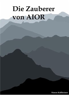 Die Zauberer von AIOR (eBook, ePUB)