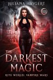 The Darkest Magic (Rite World: Vampire Wars, #3) (eBook, ePUB)