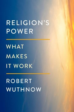 Religion's Power (eBook, PDF) - Wuthnow, Robert