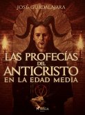 Las profecías del Anticristo en la Edad Media (eBook, ePUB)