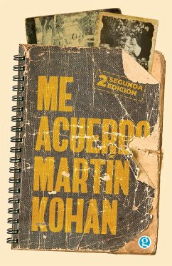 Me acuerdo (eBook, ePUB) - Kohan, Martín