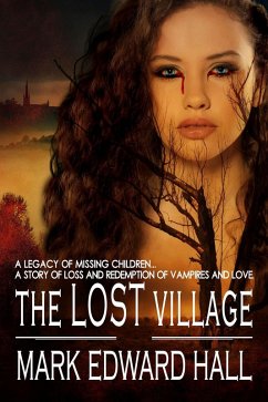 The Lost Village (eBook, ePUB) - Hall, Mark Edward