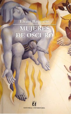 Mujeres de oscuro (eBook, ePUB) - Barquero, Efraín