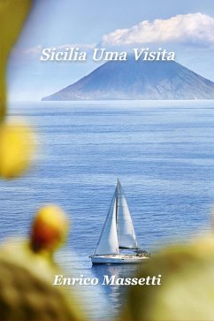 Sicilia Uma Visita (eBook, ePUB) - Massetti, Enrico