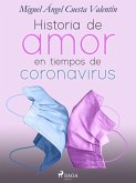Historia de amor en tiempos de coronavirus (eBook, ePUB)