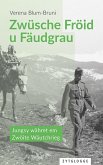 Zwüsche Fröid u Fäudgrau (eBook, ePUB)