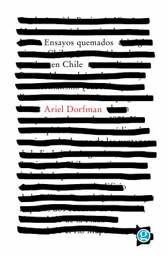 Ensayos quemados en Chile (eBook, ePUB) - Dorfman, Ariel