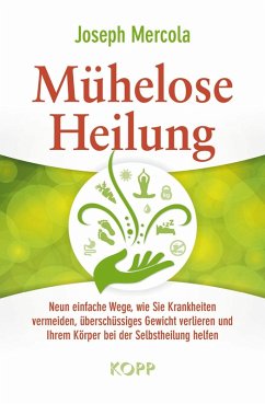 Mühelose Heilung (eBook, ePUB) - Mercola, Joseph