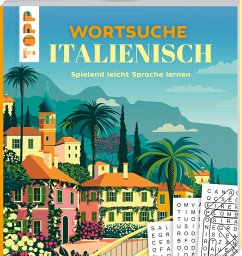 Wortsuche Italienisch - Spielend leicht Sprache lernen - Saunders, Eric