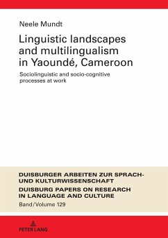 Linguistic Landscapes and Multilingualism in Yaoundé, Cameroon - Mundt, Neele